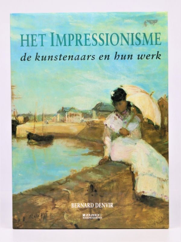 Het impressionisme - De kunstenaars en hun werk